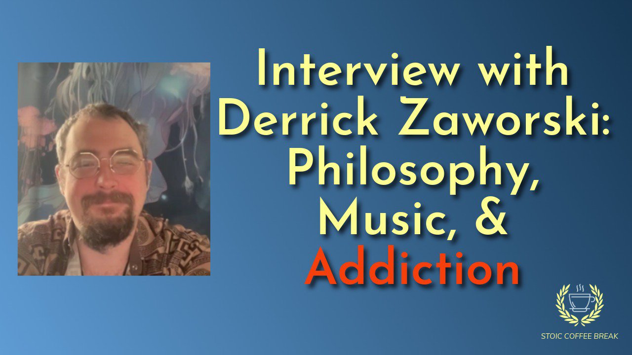 342 – Interview with Derrick Zaworski: Philosophy, Music, & Addiction