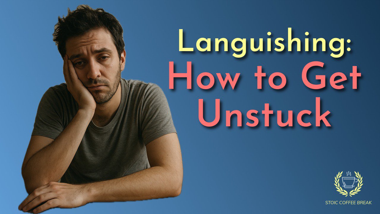 344 – Languishing: How to Get Unstuck